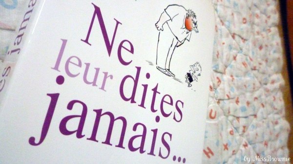 ne-leur-dites-jamais... ne-leur-dites-jamais...